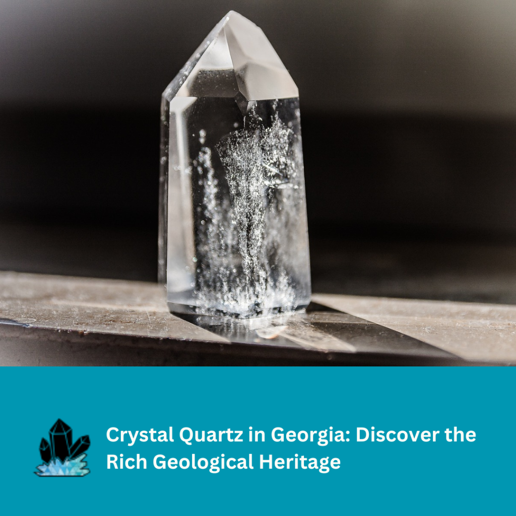 crystal quartz in georgia
